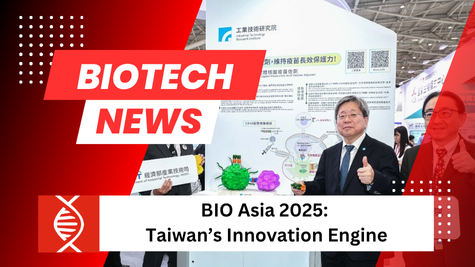 DCB, FIRDI & ITRI Spotlight Breakthrough Biotech at BIO Asia–Taiwan