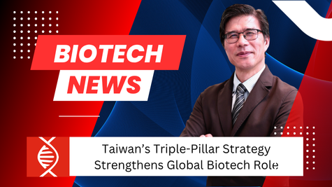 The 3 Pillars of Taiwan Biotech
