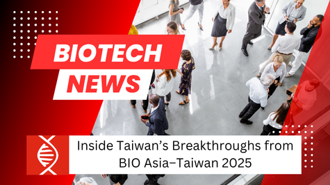 BIO Asia–Taiwan 2025: Taiwan’s Global Biotech Showcase