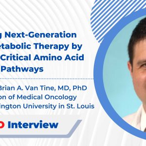 Advancing Next-Generation Cancer Metabolic Therapy by Targeting Critical Amino Acid Metabolic Pathways: An Interview with Brian A. Van Tine, MD, PhD